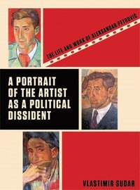 bokomslag A Portrait of the Artist as a Political Dissident