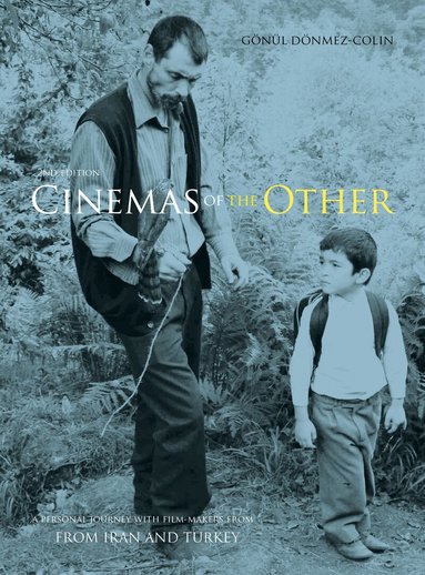 Gönül Dönmez-Colin - Cinemas of the Other, Häftad