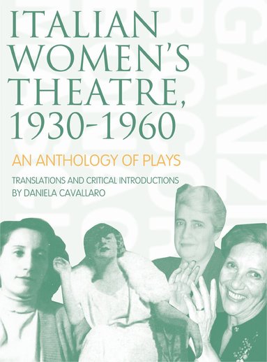 Daniela Cavallaro - Italian Women's Theatre, 1930-1960, Häftad