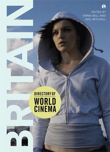 Emma Bell, Neil Mitchell - Directory of World Cinema: Britain, Häftad