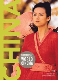 bokomslag Directory of World Cinema: China