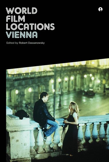 Robert Dassanowsky - World Film Locations: Vienna, Häftad