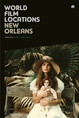 World Film Locations: New Orleans 1