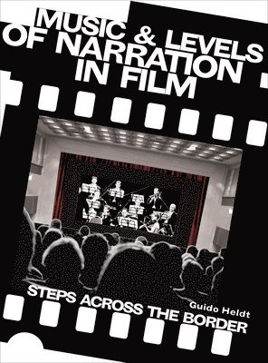 Music and Levels of Narration in Film 1