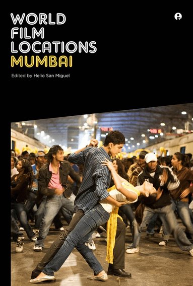 Helio San Miguel - World Film Locations: Mumbai, Häftad