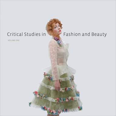 Efrat Tseëlon, Ana Marta González, Susan Kaiser - Critical Studies in Fashion and Beauty, Häftad
