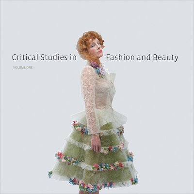 Critical Studies in Fashion and Beauty 1