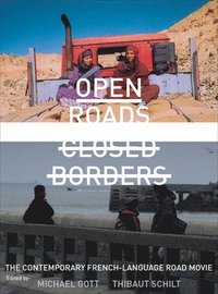 bokomslag Open Roads, Closed Borders