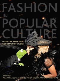 bokomslag Fashion in Popular Culture: Literature, Media and Contemporary Studies