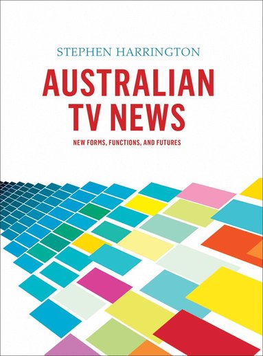 Stephen Harrington - Australian TV News, Inbunden