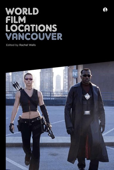 Rachel Walls - World Film Locations: Vancouver, Häftad