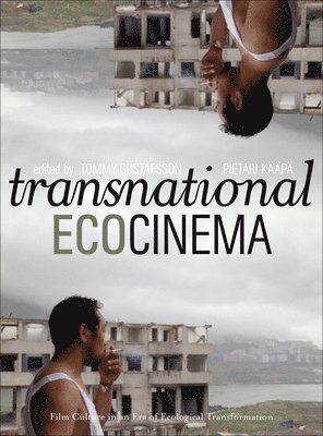bokomslag Transnational Ecocinema