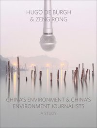 bokomslag China's Environment and China's Environment Journalists
