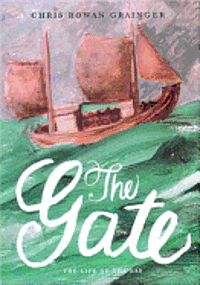 Chris Rowan Grainger - The Gate, Häftad