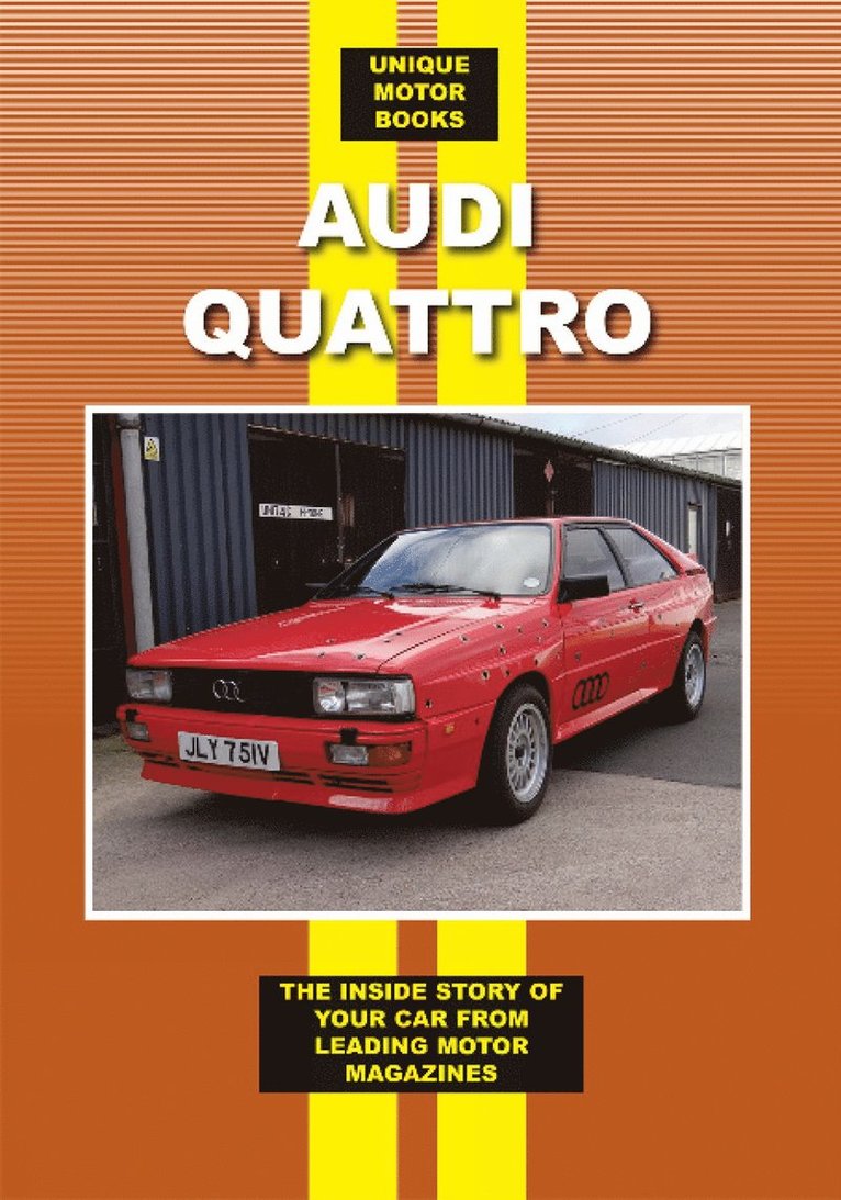 Audi Quattro, Häftad
