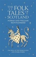 bokomslag The Folk Tales of Scotland
