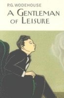 A Gentleman Of Leisure 1