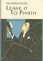 P.G. Wodehouse - Leave It To Psmith, Inbunden