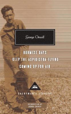 George Orwell - Burmese Days, Keep the Aspidistra Flying, Coming Up for Air, Inbunden
