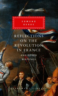 Edmund Burke, Jesse Norman - Reflections on The Revolution in France And Other Writings, Inbunden
