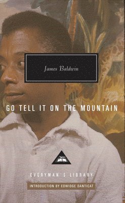 James Baldwin - Go Tell It on the Mountain, Inbunden
