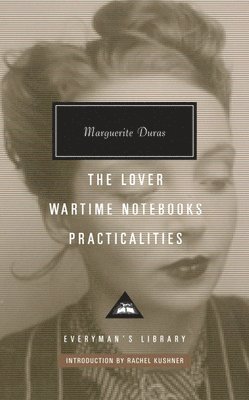 The Lover, Wartime Notebooks, Practicalities 1