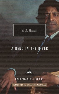 V. S. Naipaul - Bend in the River, Inbunden