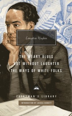 The Estate of J. Langston Hughes, Langston Hughes - Not Without Laughter, The Ways of White Folks, The Weary Blues, Inbunden