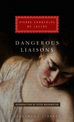 Pierre Choderlos de Laclos - Dangerous Liaisons, Inbunden