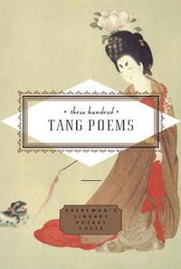 bokomslag Three Hundred Tang Poems