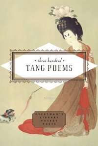 bokomslag Three Hundred Tang Poems