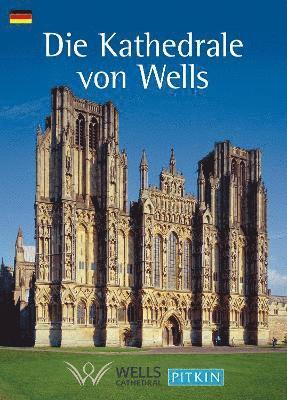 Wells Cathedral - German 1