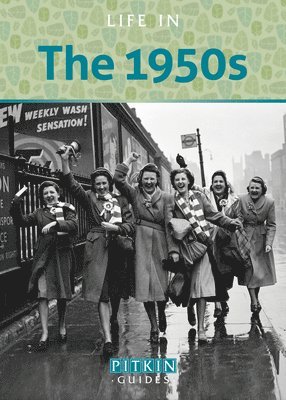 Life in the 1950s 1