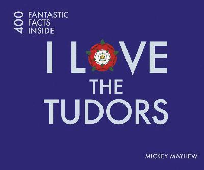 I Love the Tudors 1