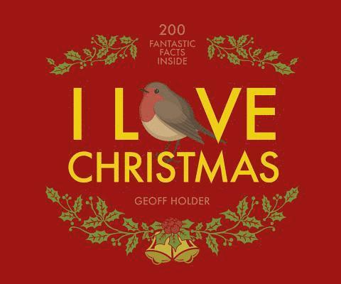 Geoff Holder - I Love Christmas, Häftad