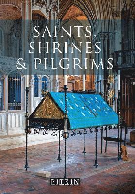 Saints, Shrines and Pilgrims 1