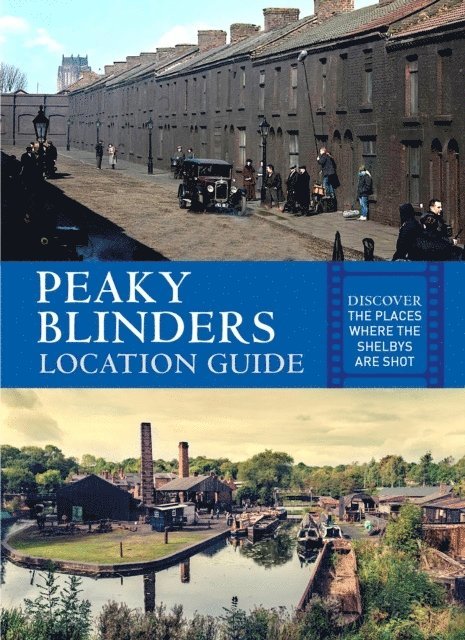 Peaky Blinders Location Guide