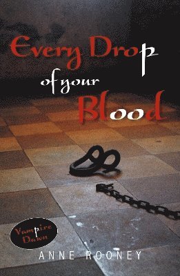 Every Drop of Your Blood 1