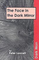 bokomslag The Face in the Dark Mirror