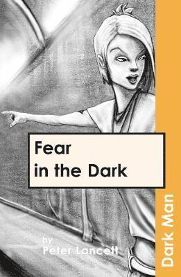 Fear in the Dark 1