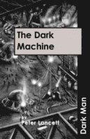 Lancett Peter - Dark Machine, Häftad