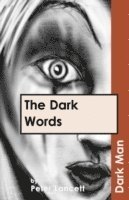 bokomslag The Dark Words