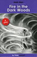 Lancett Peter - Fire in the Dark Woods, Häftad