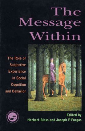 Herbert Bless, Joseph P. Forgas - Message Within, Häftad