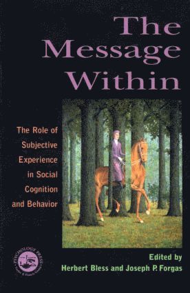 Herbert Bless, Joseph P. Forgas - Message Within, Häftad