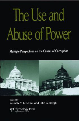 Annette Y. Lee-Chai, John Bargh - Use and Abuse of Power, Häftad