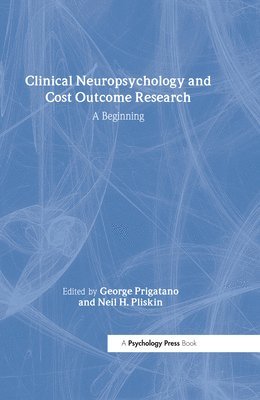 bokomslag Clinical Neuropsychology and Cost Outcome Research
