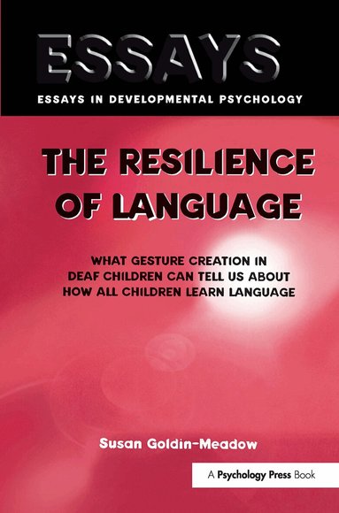 Susan Goldin-Meadow - Resilience of Language, Inbunden