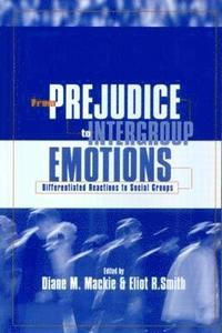 bokomslag From Prejudice to Intergroup Emotions