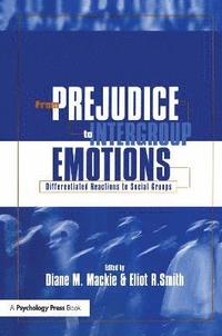 bokomslag From Prejudice to Intergroup Emotions